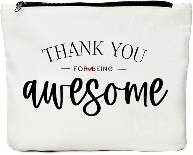 Inspirational Gifts for Women, Positive Inspirational Quotes Makeup Bag - Uplifting Encouragement Gifts for Women, Girls, Teens, Daughter, BFF, Best Friend ?Thank You for Being Awesome Makeup Bag