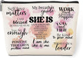Positive Affirmations Makeup Bag Mental Health Motivational Inspirational Gifts for Female Sister Girl Friend Colleagues Coworker Birthday Friendship Mothers Day Nurse Day Travel Toiletry Bag