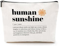 Human Sunshine Definition Inspirational Makeup Bag Sunshine Gifts Positive Cosmetic Bag Thank You Gifts for Women Coworker Teacher Mentor Boss Lady Travel Toiletry Bag Christmas Birthday Gifts