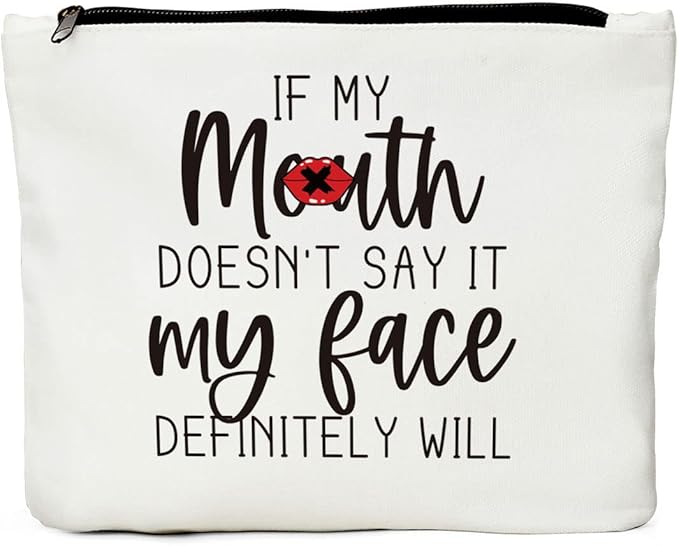 JIUWEIHU Funny Gifts for Women, Gifts for Female, Mom, Wife, Sisters, Coworker - Friendship Gifts, Fun Makeup Bag Sarcastic Gifts for Her, Best Friend Makeup Bag - My Face Definitely Will