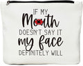 JIUWEIHU Funny Gifts for Women, Gifts for Female, Mom, Wife, Sisters, Coworker - Friendship Gifts, Fun Makeup Bag Sarcastic Gifts for Her, Best Friend Makeup Bag - My Face Definitely Will