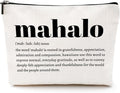 Christmas Thank You Gifts Mahalo Definition Inspirational Makeup Bag Hawaii Cosmetic Bag Hawaiian Gifts Hawaiian souvenirs for Women Female Grandma Mom Sister Friend Wife Travel Toiletry Bag Birthday