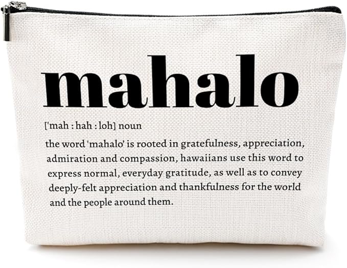 Christmas Thank You Gifts Mahalo Definition Inspirational Makeup Bag Hawaii Cosmetic Bag Hawaiian Gifts Hawaiian souvenirs for Women Female Grandma Mom Sister Friend Wife Travel Toiletry Bag Birthday