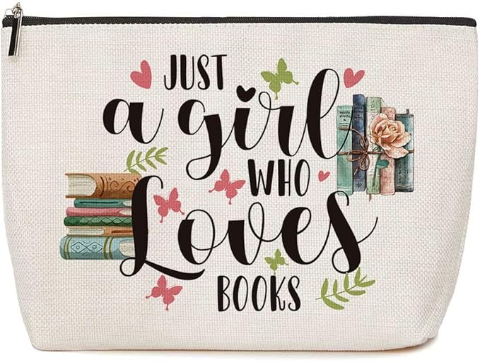 Lovdazzles Book Lovers Gifts Just A Girl Who Loves Books Makeup Bag Gifts for Readers Book Lovers Women Birthday Gift for Her Sister Best Friend Daughter Book Gifts Inspirational Gifts