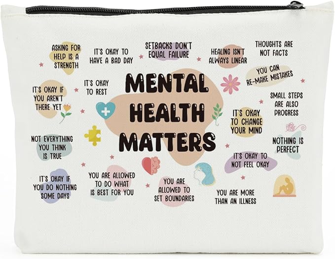 Mental Health Gifts, Makeup Bag Cosmetic Bag, Inspirational Gifts for Women, Mental Health Awareness, Positive Affirmations for Female Mentor Psychologist Friend Friendship Birthday Mothers Day