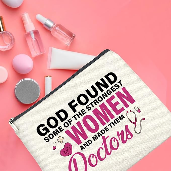 Doctor Gifts Makeup Bag, Thank You Gifts for Doctors, Medical Student Graduation Gift, New Doctor Gifts, God Found Some of the Strongest Women And Made Them Doctors Zipper Makeup Pouch