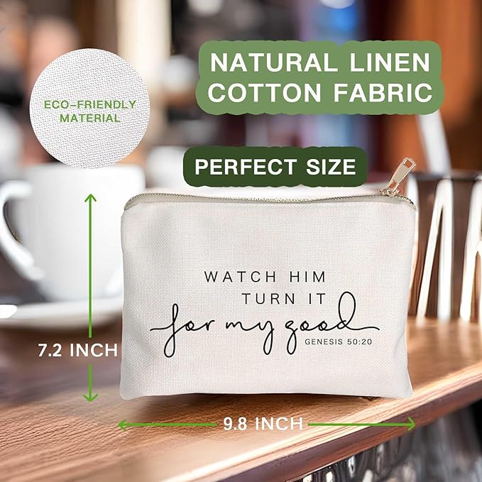 Watch Him Turn It For My Good Makeup Bag Christian Quote Faith Bible Scripture Sayings Makeup Case Linen Cotton Travel Bag Makeup Pouch Sister Gift