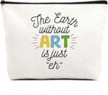 Artist Makeup Bag - Travel Case for Makeup Artist Supplies - Funny Birthday & Christmas Gifts for Women, Girls, Art Lovers & Teachers - Earth Without Art is Just 'EH'