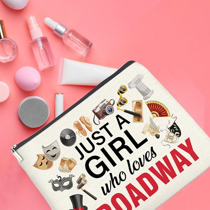 Broadway Gifts Makeup Bag Theater Gifts for Women Performer Cosmetic Bag Drama Gifts Just a Girl Who Loves Broadway Zipper Makeup Pouch, polychrome
