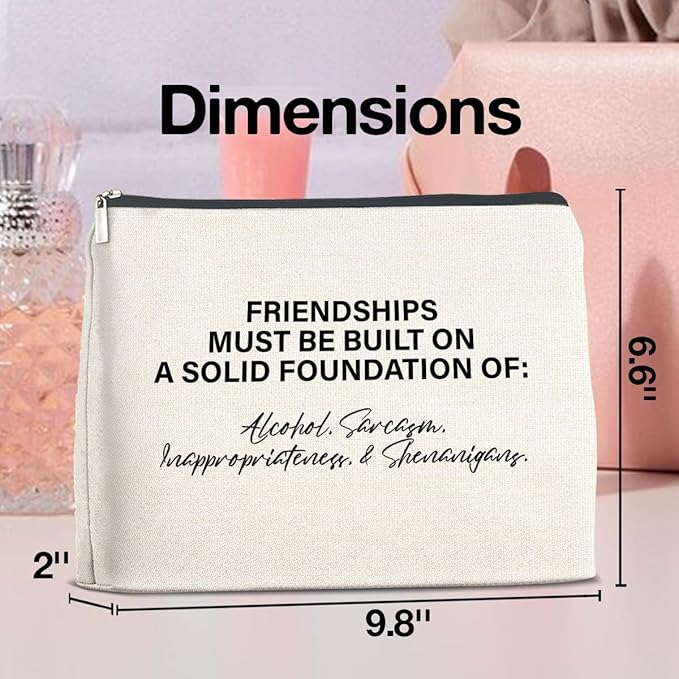 Friendship Gifts Makeup Bag, Funny Gifts for Women Friends, Best Friend Bestie Gifts Foundations of Friendship Zipper Makeup Pouch