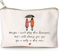 Maybe I Can't Stop The Downpour Cosmetic Bag, Tough Times Sister Gifts, Gift for Friend in Need, Friendship Support, Always Here for You, Makeup Case, Small Travel Bag, Bestie Gift