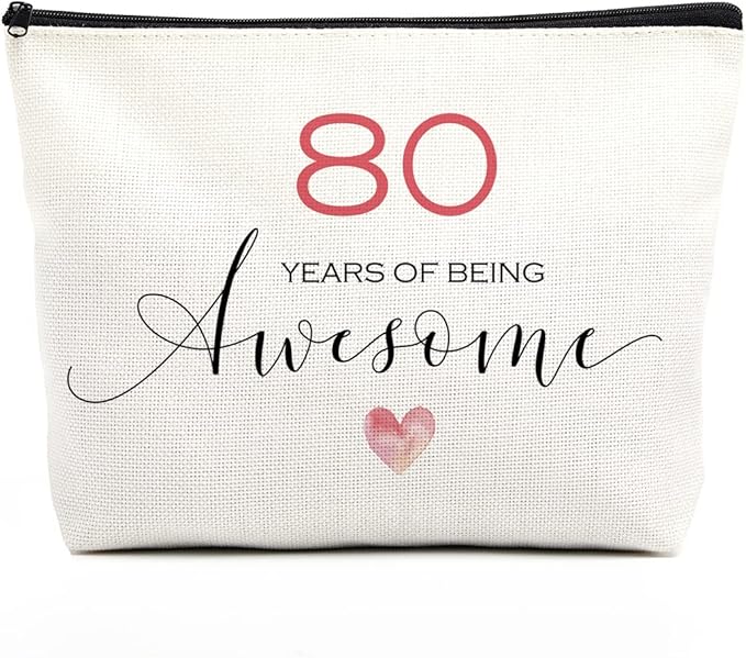 80th Birthday Gifts for Women: Makeup Bag, Inspirational Decorations, Fun Gift Ideas for Her, Mom, Grandma, Aunt - 80 Years of Being Awesome