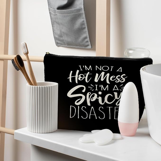 Funny Sarcastic Makeup Bag - I'm Not a Hot Mess I'm a Spicy Disaster, Funny Gifts for Women Adult Humor Friends, Sarcastic Cosmetic Bag for Women