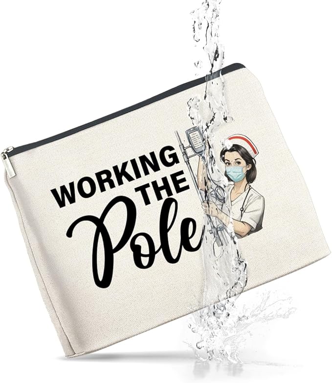 Nurse Gifts Makeup Bag, Funny Nurse ICU Nurse ER Nurse RN Appreciation Gifts, Nurse Graduation Gifts, Working The Pole Nurse Zipper Makeup Pouch