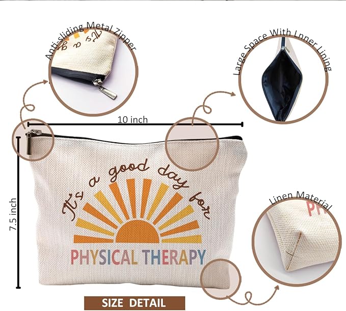 Makeup Bag for Physical Therapists - Appreciation Gift for Women, Cosmetic & Toiletry Bag for Good Days in Therapy