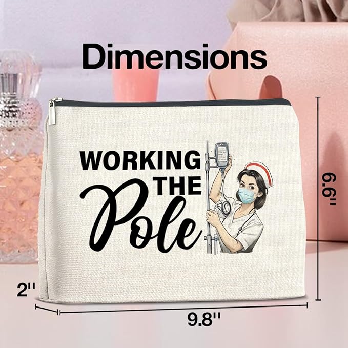 Nurse Gifts Makeup Bag, Funny Nurse ICU Nurse ER Nurse RN Appreciation Gifts, Nurse Graduation Gifts, Working The Pole Nurse Zipper Makeup Pouch