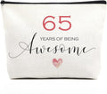 65th Birthday Gifts for Women Happy Birthday Makeup Bag Inspirational Birthday Decorations 65 Year Old Birthday Gifts Fun Birthday Gift Ideas for Her Grandma Mom Mothers BFF 65 Years of Being Awesome