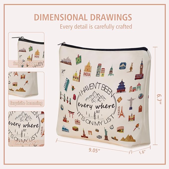 World Travel Gifts Makeup Bag Gift: Cute Cosmetic Bag I Haven't Been Everywhere But It's on My List For Teen Girl & Women Travellers.Ideal Trip Gift Cosmetic Bag For Travel, Birthdays.