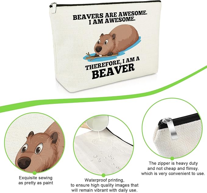 Beaver Gifts for Women Makeup Bag for Beaver Lovers Inspirational Gifts for Best Friend Cosmetic Bag Christmas Birthday Presents for Animal Lover Daughter Sister Coworker Travel Cosmetic Pouch