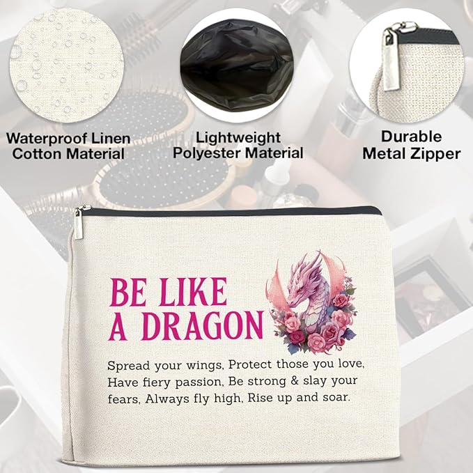 Dragon Lover Makeup Bag - Motivational Gifts Cosmetic Pouch With Zipper - Be Like a Dragon