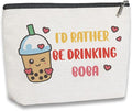 Boba Tea Lover Gifts, Boba Kawaii Makeup Bag, Boba Gifts for Girls Friend Daughter, Travel Toiletry Makeup Organizer Zipper Pouch - I'd Rather Be Drinking Boba