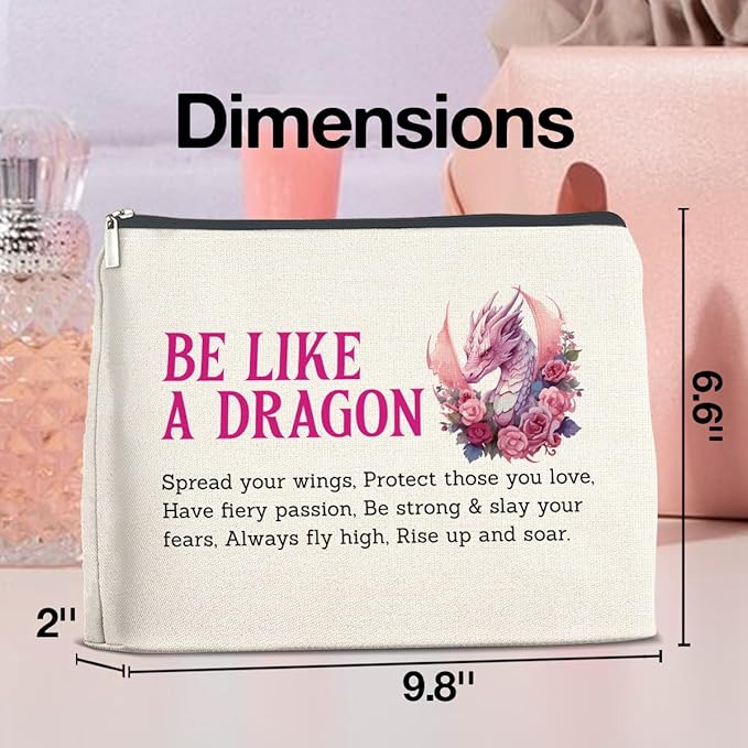 Dragon Lover Makeup Bag - Motivational Gifts Cosmetic Pouch With Zipper - Be Like a Dragon