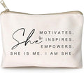 She Motivates Inspires Empowers Makeup Bag She is Me Entrepreneurship Gift Women's Motivational Cosmetic Bags Powerful and Inspirational Travel Bag Gift for Her