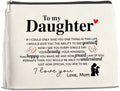 Makeup Bag Daughter Gifts from Mom, Gifts for Daughter Cosmetic Bag Zipper Makeup Pouch Gift for Christmas Birthday Graduation