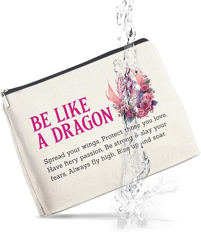 Dragon Lover Makeup Bag - Motivational Gifts Cosmetic Pouch With Zipper - Be Like a Dragon