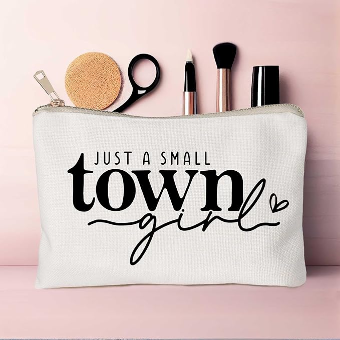Just a Small Town Girl Makeup Bag Country Girl Gift, Southern Girl Small Town Girl Cosmetic Bag Positive Gift Journey Pouch to Her Teen Girl’s Birthday Gift Travel Bag