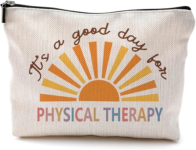 Makeup Bag for Physical Therapists - Appreciation Gift for Women, Cosmetic & Toiletry Bag for Good Days in Therapy