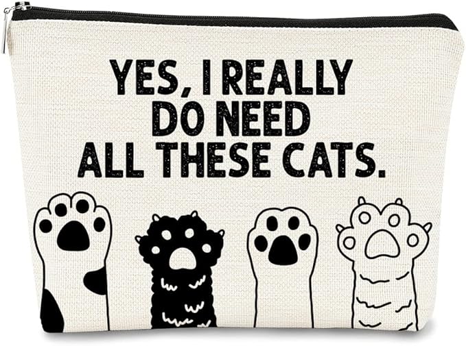 Yes I Really Do Need All These Cats Paw Funny Cute Kitty Kitten Makeup bag,Cosmetic Bag Zipper Travel Toiletry Bag Best Gift Idea for Cat Lovers Teen Girls,Cat Owners Gifts,Birthday Christmas's Gift