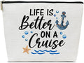 Cruise Makeup Bag, Life Is Better On A Cruise, Makeup Travel Bag, Women Vacation Gift for Lovers Daughter Wife, BFF Sister Toiletry Case Pouch, Best Friend Beach Travel Accessories