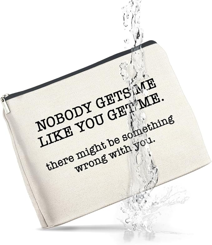 Makeup Bag, Friendship Gifts for Women, Funny Gifts for Friends Birthday, Friend Nobody Gets Me Like You Zipper Makeup Pouch