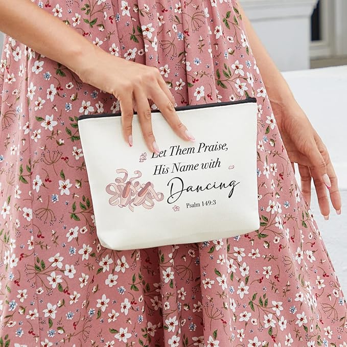 Dance Bag Ballerina Ballet Makeup Bag Christian Gifts for Women Inspirational Scripture Bible Dancer Gifts Recital Gifts for Teen Girls Dance Lovers Dance Teacher Student Daughter Dancing Psalm 149:3