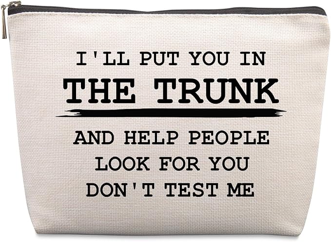 Funny Quote Cosmetic Bag Funny Gifts for Women Friends Gag Gifts Christmas Farewell Friendship Gifts for Women Friends Sister Coworkers Don't Test Me Travel Makeup Bags