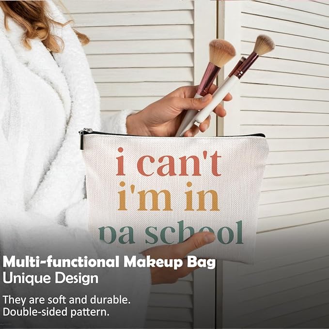 Physician Assistant Gifts for Women, Physician Assistant Makeup Bag, Physician Assistant PA Week Gifts, Medical Assistant Gifts, I Can't I'm in PA School Funny Cosmetic Bag Toiletry Bag