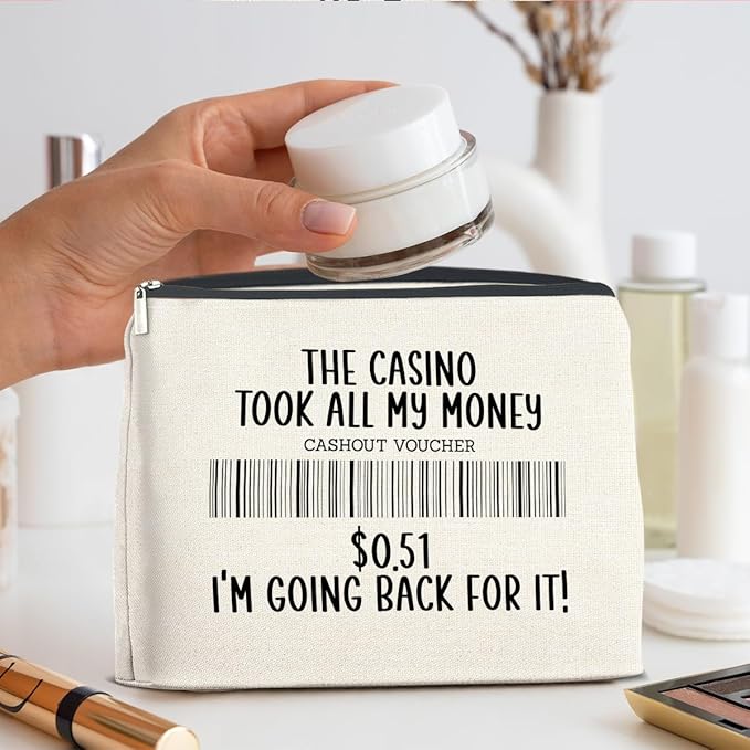 Funny Casino Lovers Makeup Bag Gambling Gifts for Gambler the Casino Took All My Money Cosmetic Bag Zipper Makeup Pouch
