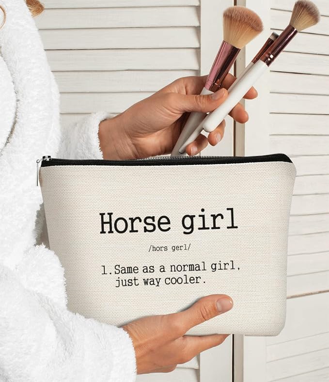 Horse Girl Definition Same As a Normal Girl Just Way Cooler Makeup Bag Best Gift for Teen Girls Sister Girlfriend,Daughter Gift from Mom,Birthday Christmas Valentine's Day Gift Makeup Bag