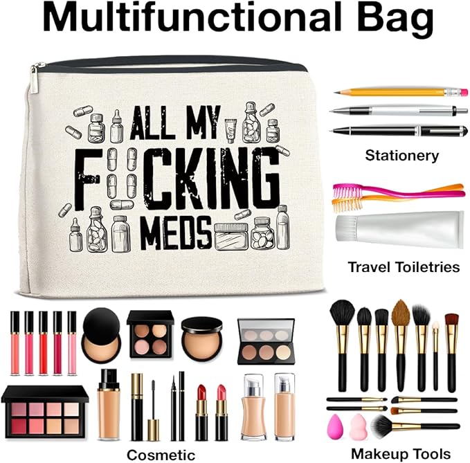 Funny Medicine Makeup Bag Gifts for Nurse Practitioner Pharmacist Patient All My Meds Cosmetic Bag Zipper Makeup Pouch
