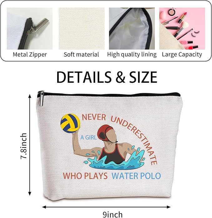 Water Polo Makeup Bag,Never Underestimate a Girl Who Plays Water Polo - a Ideal Gift for Beach Game, Poolside & Travel - Large Capacity Travel Toiletry Bag