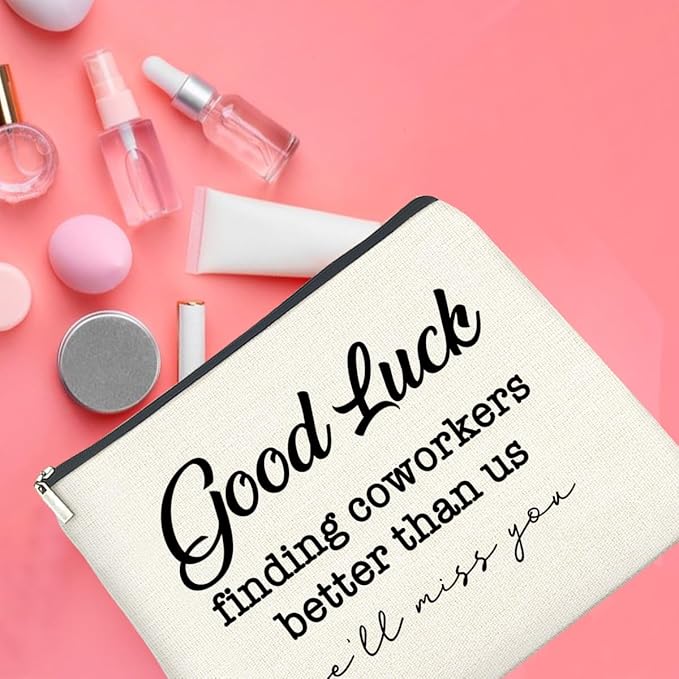 Coworkers Gifts Makeup Bag, Leaving Farewell New Job Gifts for Women Coworker Colleague Employee, Good Luck Finding Better Coworkers Than Us Zipper Makeup Pouch