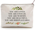 You Are Loved You Are Enough Makeup Case Self-Worth Cosmetic Bag Positive Affirmation Toiletry Bag Gift Motivation Quotes Sister Gift (You are loved)