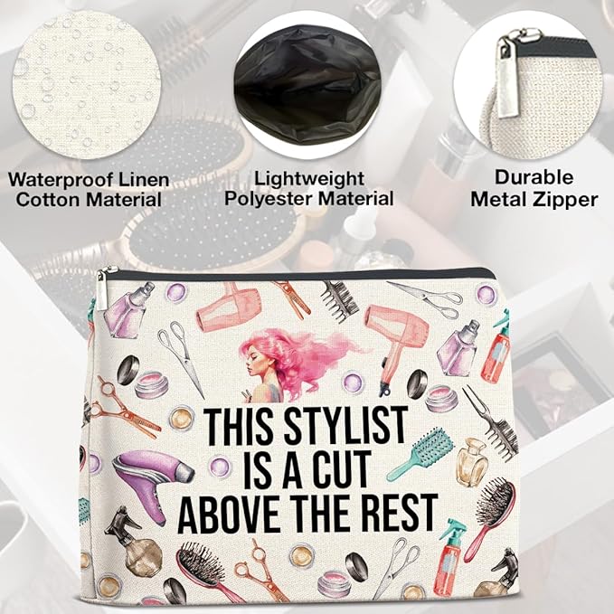 Hair Stylist Gifts Makeup Bag Hairdresser Gifts Hairstylist Gifts for Women Cosmetic Bag This Stylist Is a Cut Above the Rest Zipper Makeup Pouch
