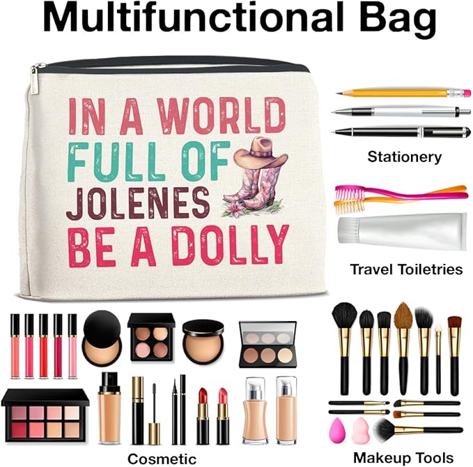 Country Music Lover Gifts Makeup Bag Western Dolly Fans Gifts for Women Sister Friends, in a World Full of Jolenes Be a Dolly Zipper Makeup Pouch