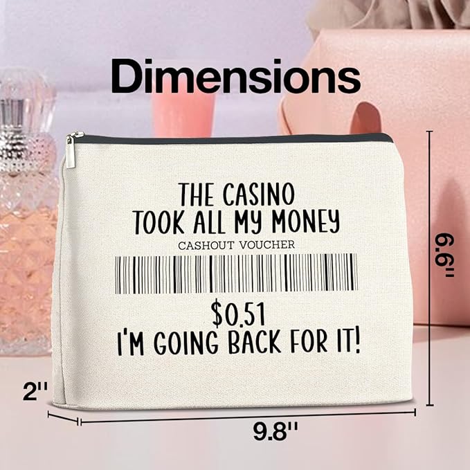 Funny Casino Lovers Makeup Bag Gambling Gifts for Gambler the Casino Took All My Money Cosmetic Bag Zipper Makeup Pouch