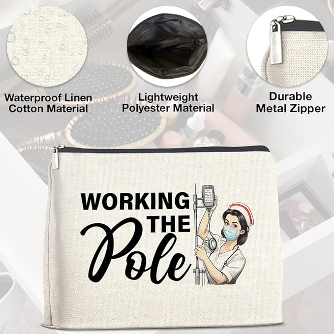 Nurse Gifts Makeup Bag, Funny Nurse ICU Nurse ER Nurse RN Appreciation Gifts, Nurse Graduation Gifts, Working The Pole Nurse Zipper Makeup Pouch