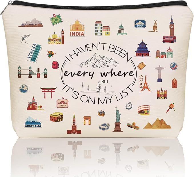 World Travel Gifts Makeup Bag Gift: Cute Cosmetic Bag I Haven't Been Everywhere But It's on My List For Teen Girl & Women Travellers.Ideal Trip Gift Cosmetic Bag For Travel, Birthdays.