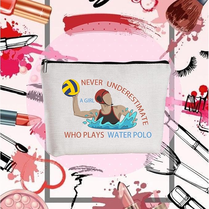 Water Polo Makeup Bag,Never Underestimate a Girl Who Plays Water Polo - a Ideal Gift for Beach Game, Poolside & Travel - Large Capacity Travel Toiletry Bag