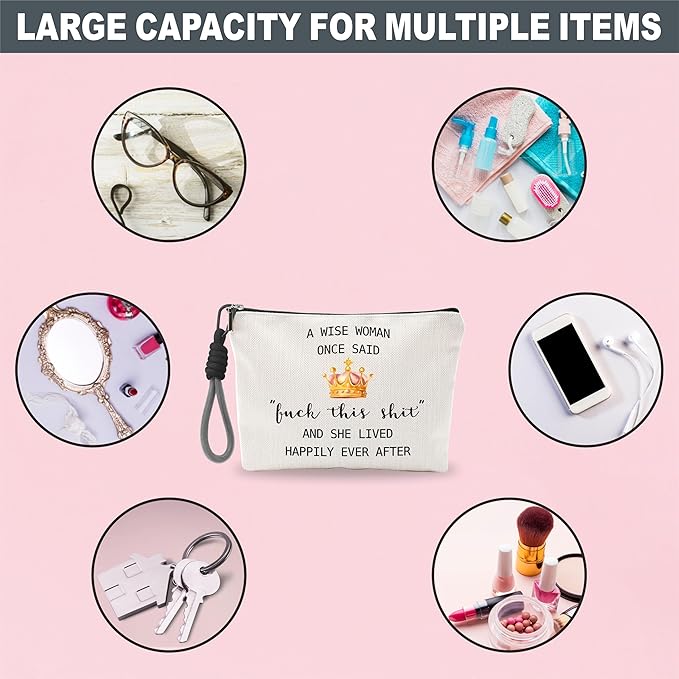 Funny Make Up Bag For Woman, Cosmetic Bag With Hand Strap - Lined Toiletry Bag, Minimalism Pouch, A Wise Woman Once Said F This... Organizer With Zipper, Women Essentials & Accessories - B11